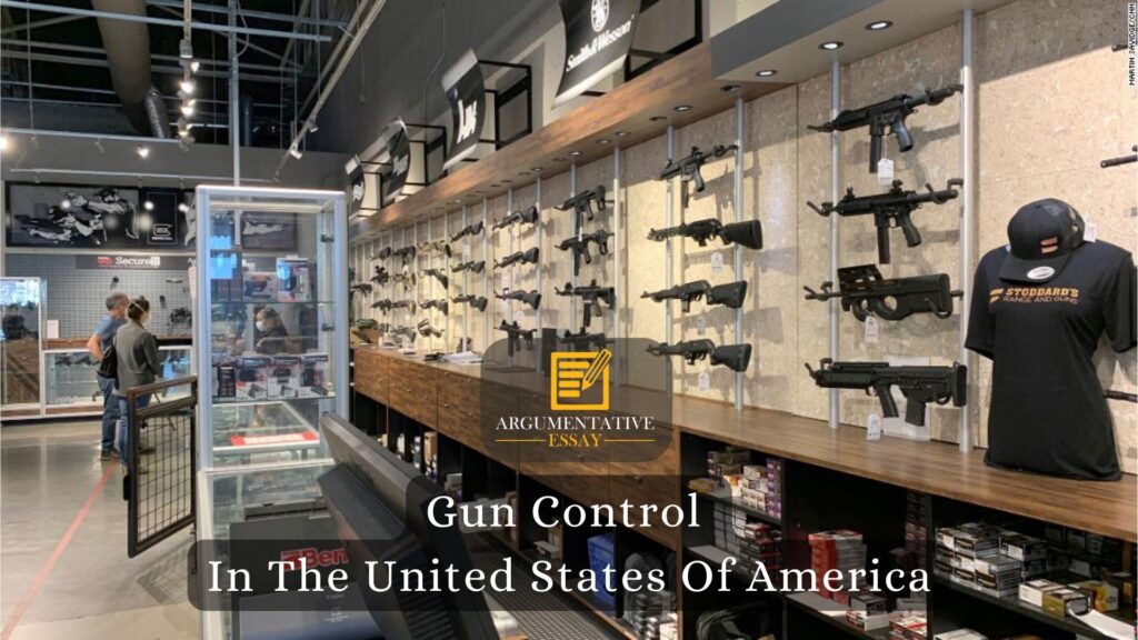 Gun Control In The United States Of America