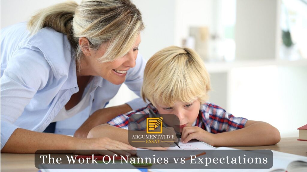 The Work Of Nannies vs Expectations