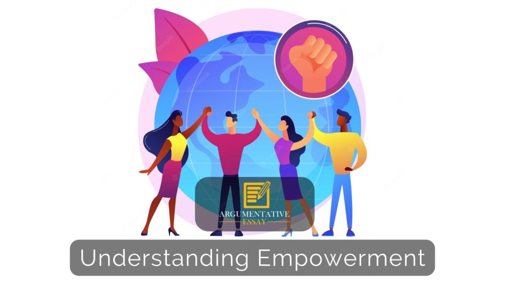 What Does Understanding Empowerment Mean?